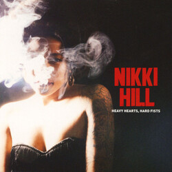 Nikki Hill Heavy Heart, Hard Fists Vinyl LP