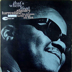 Stanley Turrentine That's Where It's At Vinyl LP