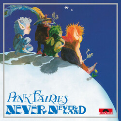 The Pink Fairies Never Never Land Vinyl LP