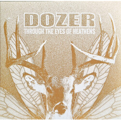 Dozer (3) Through The Eyes Of Heathens Vinyl LP