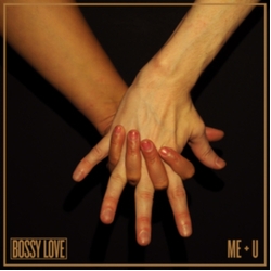 Bossy Love Me + U Vinyl LP