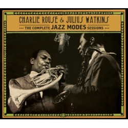 Charlie & Julius W Rouse Complete Jazz Modes Sessions - Incl. 32 Page Booklet 3 CD