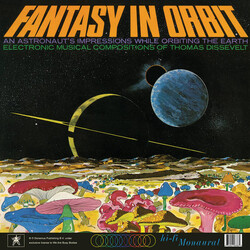 Tom Dissevelt Fantasy In Orbit. Round The World With Electronic Music By Tom Dissevelt / Fantasy In Orbit: An Astronaut's Impressions While Orbiting T