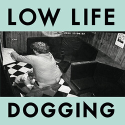 Low Life (9) Dogging Vinyl LP