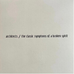 Architects (2) The Classic Symptoms Of A Broken Spirit