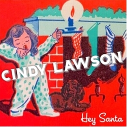 Cindy Lawson Hey Santa VINYL