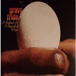 Gravy Train (A Ballad Of) A Peaceful Man Vinyl LP