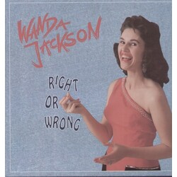 Wanda Jackson Right Or Wrong Vinyl LP