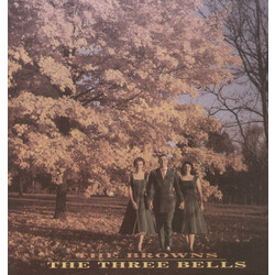 The Browns (3) The Three Bells Vinyl LP