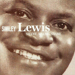 Smiley Lewis Shame, Shame, Shame Vinyl LP