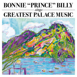 Bonnie "Prince" Billy Sings Greatest Palace Music Vinyl LP