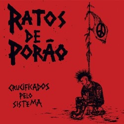 Ratos De Porão Crucificados Pelo Sistema Vinyl LP
