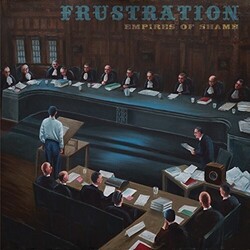 Frustration Empires Of Shame Vinyl LP