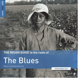 Various The Rough Guide To The Roots Of The Blues (Reborn And Remastered) Vinyl LP