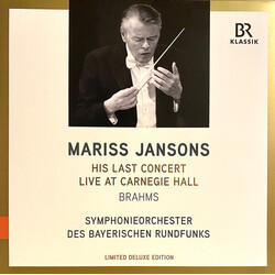 Mariss Jansons / Johannes Brahms / Symphonie-Orchester Des Bayerischen Rundfunks Mariss Jansons His Last Concert Live At Carnegie Hall Vinyl LP
