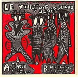 Le Villejuif Underground Ghost Of The Water / Les Huîtres A Cancale Vinyl LP