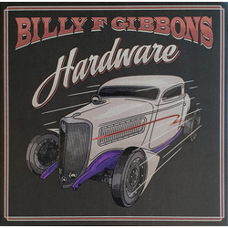 Billy Gibbons Hardware Vinyl LP