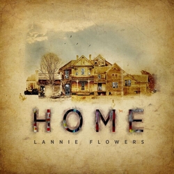 Lannie Flowers Home Vinyl LP