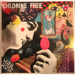 CHLORINE FREE Minirose Vinyl LP