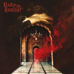 Ruby The Hatchet Fear Is A Cruel Master Vinyl LP