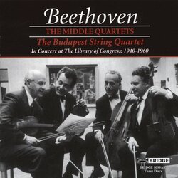 Ludwig van Beethoven / Budapest String Quartet The Middle Quartets (In Concert At The Library Of Congress, 1940-1960) Vinyl LP