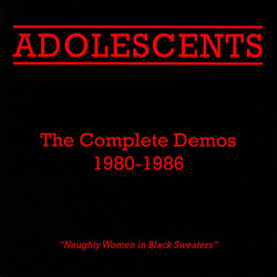 Adolescents The Complete Demos 1980-1986 Vinyl LP