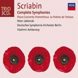 Alexander Scriabine / Peter Jablonski / Deutsches Symphonie-Orchester Berlin / Vladimir Ashkenazy Complete Symphonies · Piano Concerto · Prometheus · 