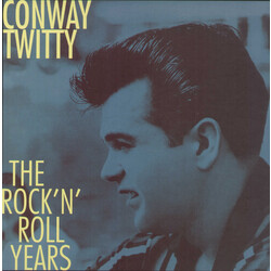 Conway Twitty The Rock 'n' Roll Years Vinyl LP