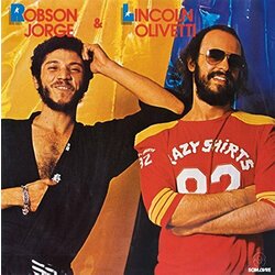Lincoln Olivetti & Robson Jorge Robson Jorge & Lincoln Olivetti Vinyl LP