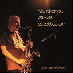 Nat Birchall Sextet Exaltation - Live In Athens Vol.1 Vinyl LP