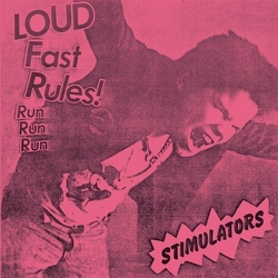 The Stimulators Loud Fast Rules! Vinyl LP