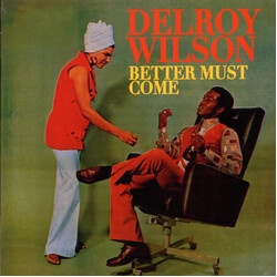 Delroy Wilson Better Must Come Vinyl LP