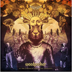 Weedpecker IV: The Stream Of Forgotten Thoughts Vinyl LP
