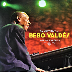 Bebo Valdés The Very Best Of Bebo Valdés-  Lagrimas Negras Vinyl LP