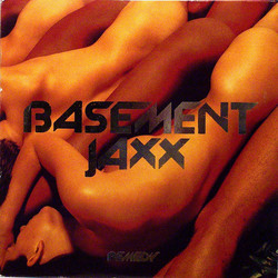Basement Jaxx Remedy Vinyl LP
