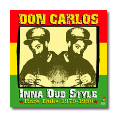 Don Carlos (2) Inna Dub Style (Rare Dubs 1979-1980) Vinyl LP