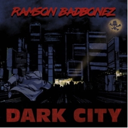 Ramson Badbonez Dark City Vinyl LP