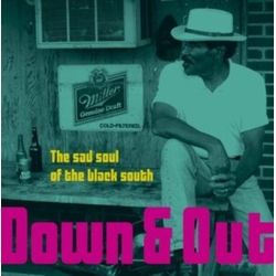 Various Down & Out (The Sad Soul Of The Black South) Vinyl LP