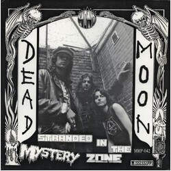 Dead Moon Stranded In The Mystery Zone -Mono- Vinyl LP