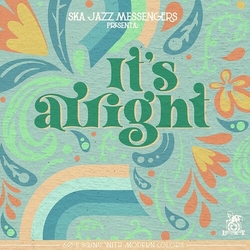 Ska Jazz Messengers It's Alright Vinyl LP
