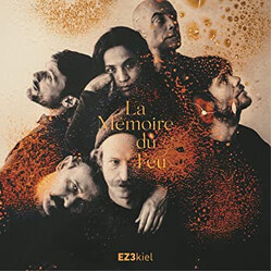 Ez3kiel La Mémoire Du Feu Vinyl LP