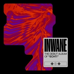 Echt! Inwane VINYL LP