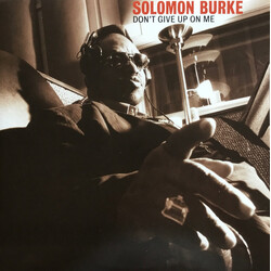 Solomon Burke Don't Give Up On Me Vinyl 2 LP
