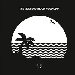 The Neighbourhood (3) Wiped Out! Vinyl 2 LP