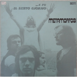 Metamorfosi …E Fu Il Sesto Giorno Vinyl LP