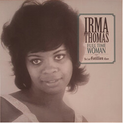 Irma Thomas Full Time Woman (The Lost Cotillion Album) Vinyl LP