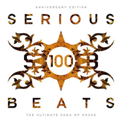 Various Serious Beats 100 (Anniversary Edition) (The Ultimate Saga Of House - Box Set I) Vinyl