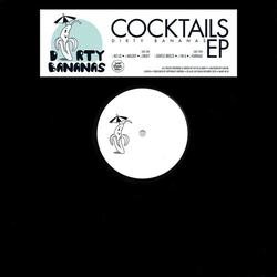 Dirty Bananas Cocktails VINYL 12"