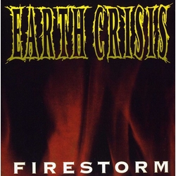 Earth Crisis Firestorm Vinyl LP