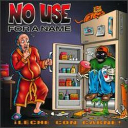 No Use For A Name ¡Leche Con Carne! Vinyl LP